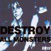 Destroy All Monsters : Bored