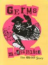 Germs : Media blitz