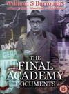 Burroughs, William : Final academy