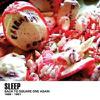 Sleep (UK) : Back to square one again...