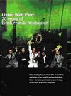 Einsturzende Neubauten : Listen with pain - 20 years of Einstürzende Neubauten