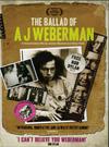 Weberman, A.J. : The ballad of a j weberman