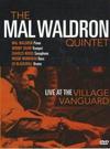 Waldron, Mal : Live at the village vanguard