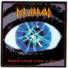Def Leppard : Make Love Like A Man