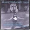 Allin, G.G. : Insult & Injury Vol. 3