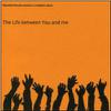 V/A : The life between you and me