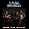 Laaz Rockit : No Stranger To Danger
