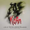 Korn : Live at the Hollywood palladium -dvd+cd