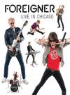 Foreigner : Live in Chicago