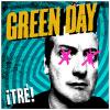 Green Day : Tré!