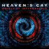 Heaven's Cry : Wheels Of Impermanence
