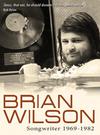 Wilson, Brian : Songwriter: 1969 - 1982