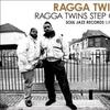Ragga Twins : Step out! birth of a sound