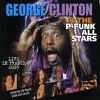 George Clinton & The P- Funk All Stars : Live in france 2005