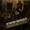 Marsalis, Wynton : Swinging Into The 21st