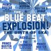 V/A : The Blue Beat Explosion