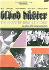 Blood Duster : The shape of death to come