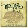 Danko, Rick : Live at the Tin Angel