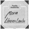 Amberla, Tuula : Mona / Lännenlaulu