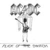 AC/DC : Flick Of The Switch
