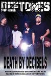 Deftones : Death By Decibels