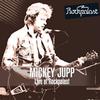 Jupp, Mickey : Live at Rockpalast