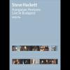Hackett, Steve : Hungarian Horizons -Live-
