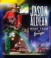 Aldean, Jason : Night Train To Georgia