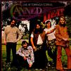 Canned Heat : Live at Topanga Corral