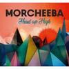 Morcheeba : Head Up High