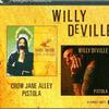 DeVille, Willy : Crow jane alley/pistola