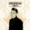 Newman, John : Tribute