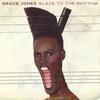 Jones, Grace : Slave To The Rhythm