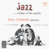Brubeck, Dave : Jazz at the College of the Pacific