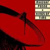 Magyar Posse : Kings of time