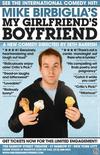Birbiglia Mike : My Girlfriend's Boyfriend