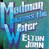 John, Elton : Madman Across the Water
