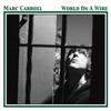 Carroll, Marc : World on a wire