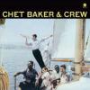 Baker, Chet : And crew