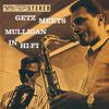Getz, Stan / Mulligan, Gerry : Getz Meets Mulligan In Hi-Fi