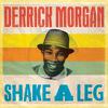Morgan, Derrick : Shake a leg