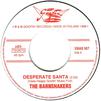 Barnshakers : Desperate Santa / Santa's Got A Brand New Pedal Steel