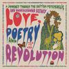 V/A : Love, Poetry and Revolution: A Journey Through the British Psychedelic and Underground