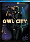 Owl City : Live from Los Angeles