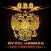UDO : Steelhammer - Live in Moscow