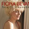 Bevan, Fiona : Talk to strangers