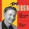 Orbison, Roy : The sun years 1956-1968
