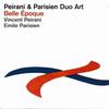 Peirani, Vincent / Parisien, Emile : Duo Art: Belle Époque