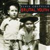 Costello, Elvis : Brutal youth