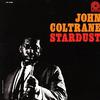 Coltrane, John : Stardust